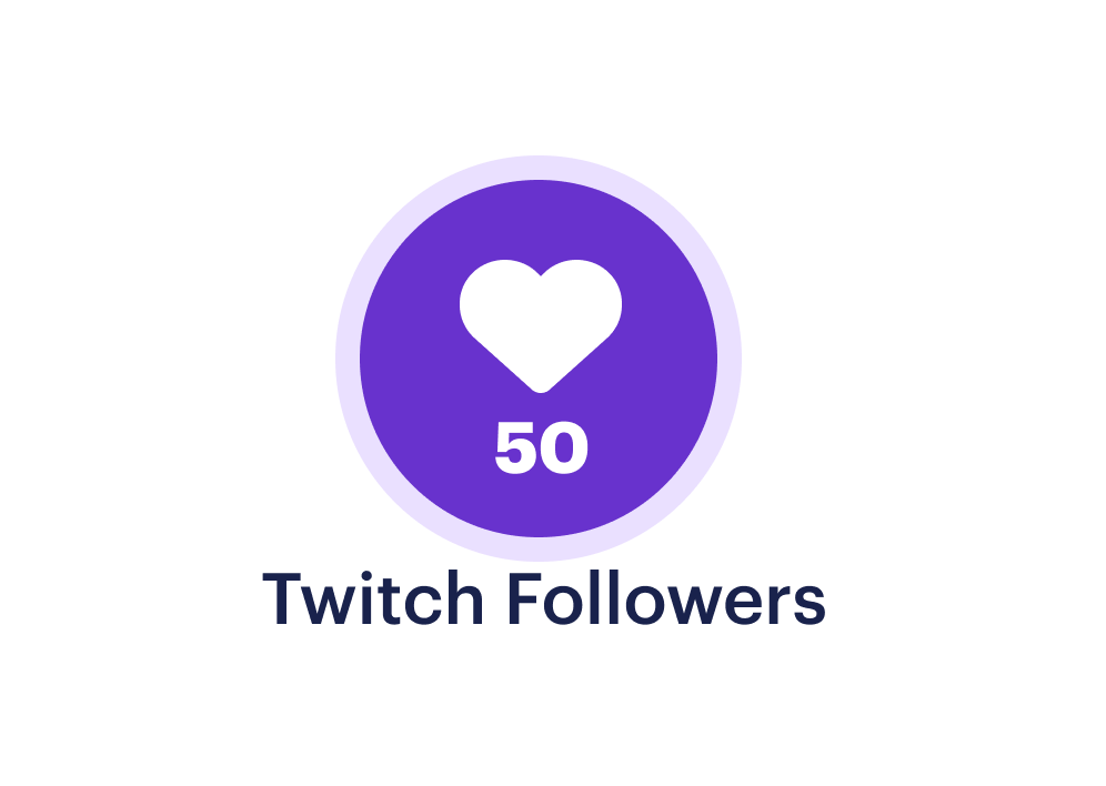 Buy 50 Twitch Followers