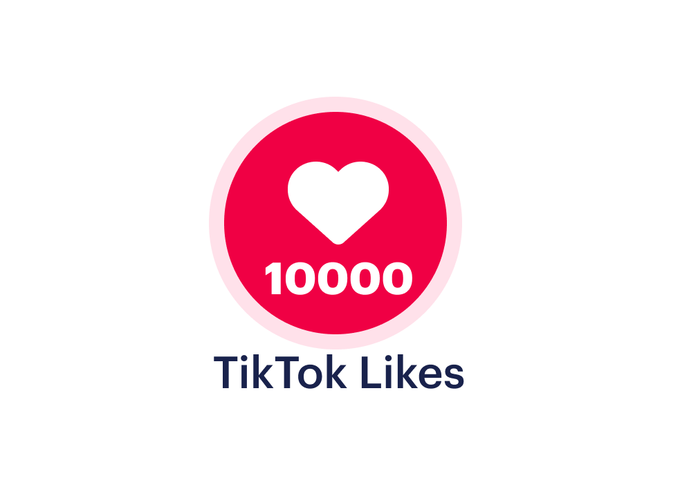 Buy 10000 TikTok Likes