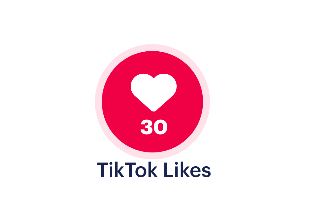 Buy 30 TikTok Likes